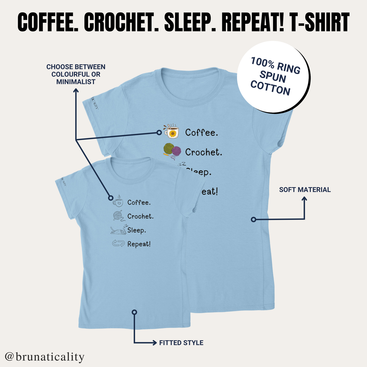 Coffee. Crochet. Sleep. Repeat! Fitted T-shirt by Brunaticality