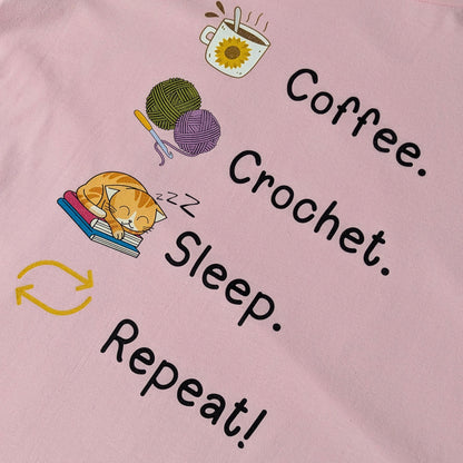 Coffee. Crochet. Sleep. Repeat! Colourful Relaxed Fit T-shirt by Brunaticality