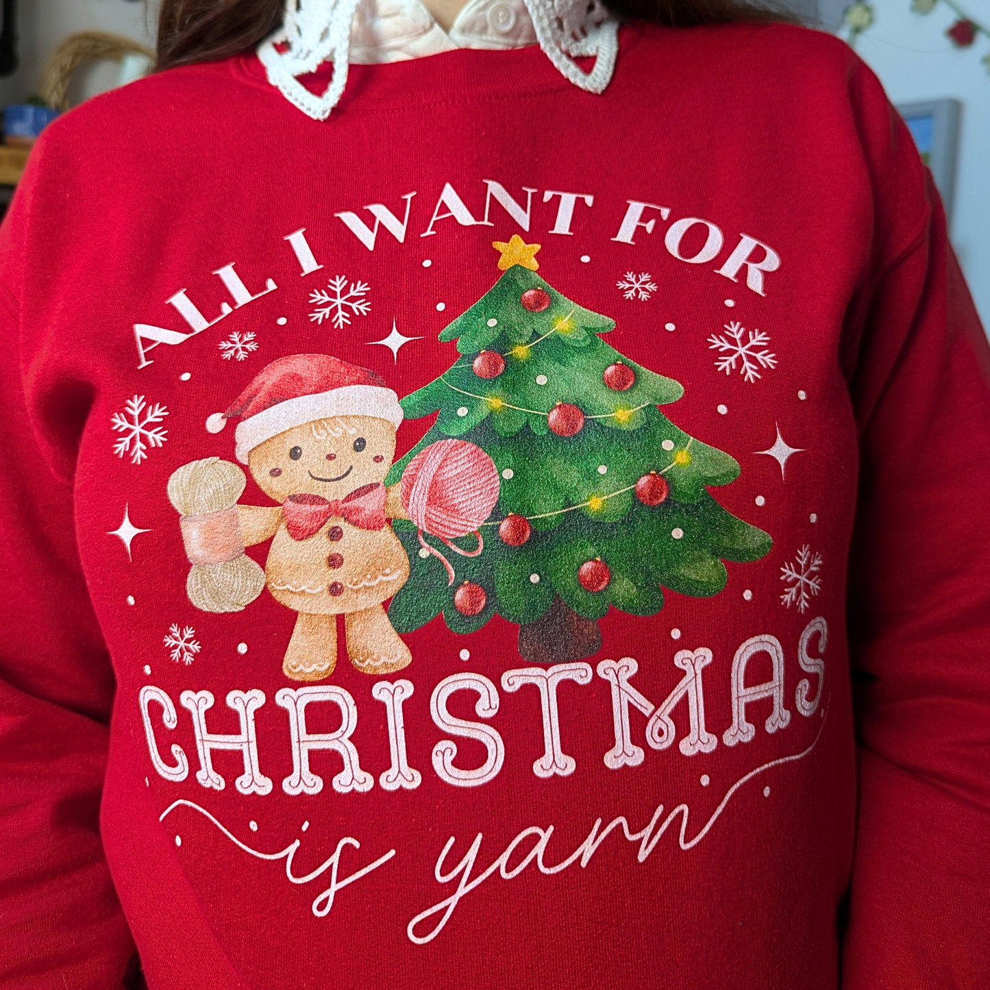 All I Want for Christmas is Yarn Pullover Sweatshirt - Perfect for Crochet Lovers