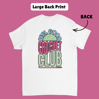 RETRO Feel Good Crochet Club T-Shirt - 2 Design Options