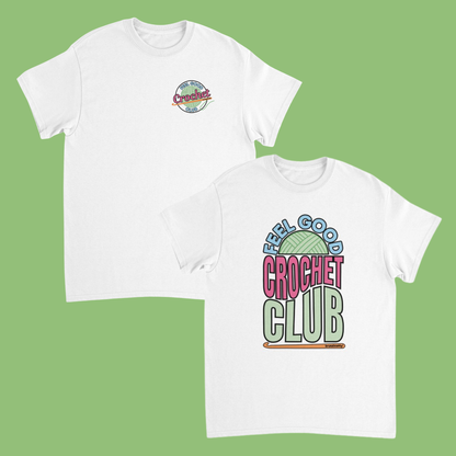 RETRO Feel Good Crochet Club T-Shirt - 2 Design Options
