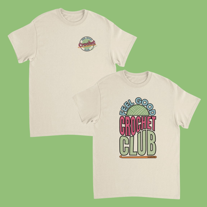 RETRO Feel Good Crochet Club T-Shirt - 2 Design Options