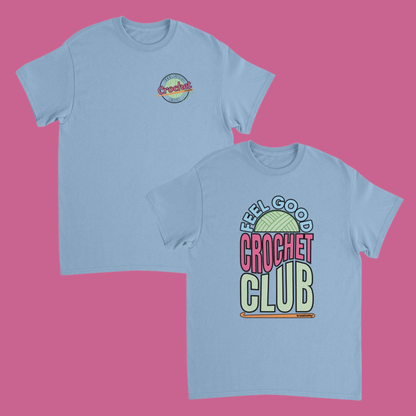 RETRO Feel Good Crochet Club T-Shirt - 2 Design Options