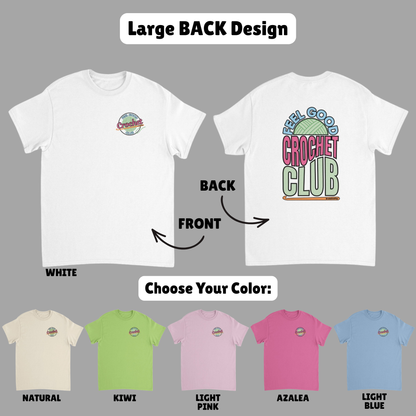 RETRO Feel Good Crochet Club T-Shirt - 2 Design Options