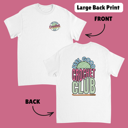 RETRO Feel Good Crochet Club T-Shirt - 2 Design Options