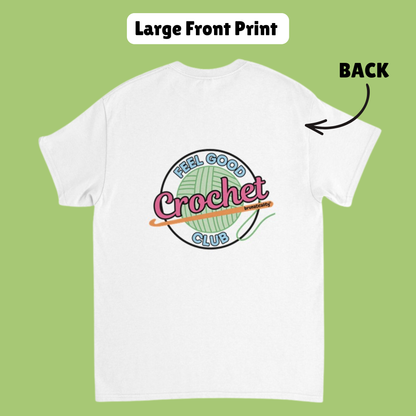 RETRO Feel Good Crochet Club T-Shirt - 2 Design Options